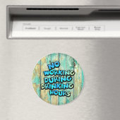 Aimant Pas De Travail Pendant Les Heures De Boisson (In Situ (Lave-vaisselle))