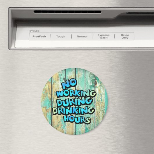 Aimant Pas De Travail Pendant Les Heures De Boisson (In Situ (Lave-vaisselle))