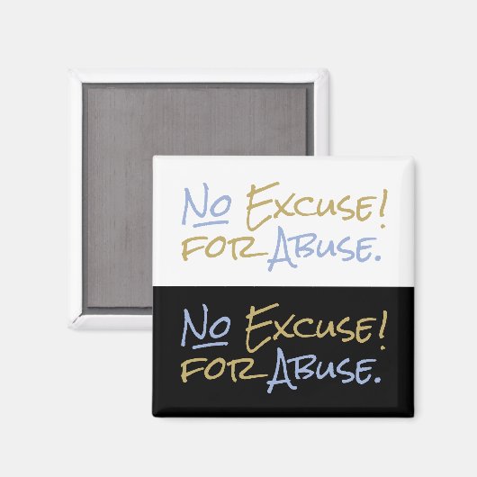 Aimant Pas d'excuse pour les mauvais traitements, la guér (Recto/Verso)