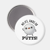 Aimant Pas D'Ifs Et De Puttes Funny Golf Pun (Recto/Verso)