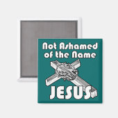 Aimant Pas honteux du nom Jésus (Recto/Verso)