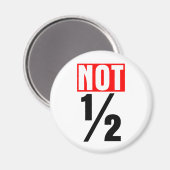 Aimant Pas la moitié (Recto/Verso)