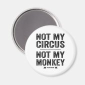 Aimant Pas mon cirque, pas mon singe (Recto/Verso)