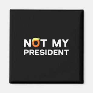 Aimant Pas mon Président Anti Trump 2024