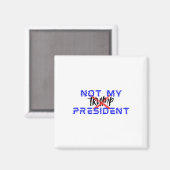 Aimant Pas mon président (dis non au facisme) (Recto/Verso)