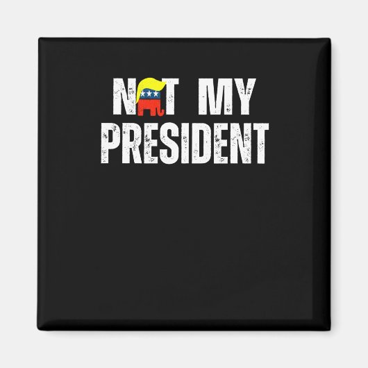 Aimant Pas mon président Trump 2025 (Devant)
