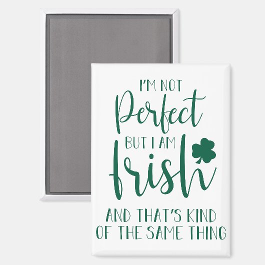 Aimant Pas Parfait, Mais Je Suis Irlandais | Citation Jou (Recto/Verso)