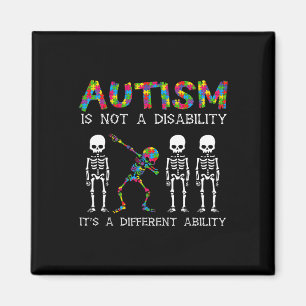 Aimant Pas un handicap, capacité différente squelette Aut
