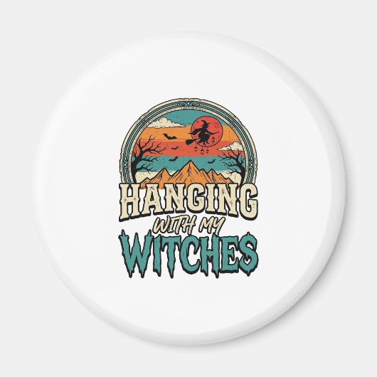 Aimant Passer du temps avec mes sorcières design Hallowee (Devant)