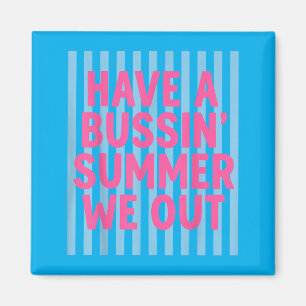 Aimant Passez Un Été Génial On Se Casse Prof Fin D'année