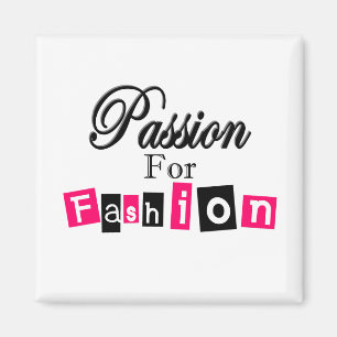 Aimant Passion pour la mode