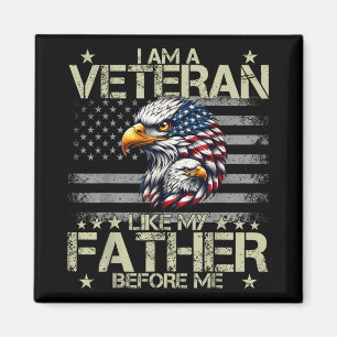 Aimant Patriotique Je Suis Un Vétéran Comme Mon Père Avan