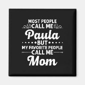 Aimant Paula Gift Name Funny Mother's Day Personalized Wo (Devant)