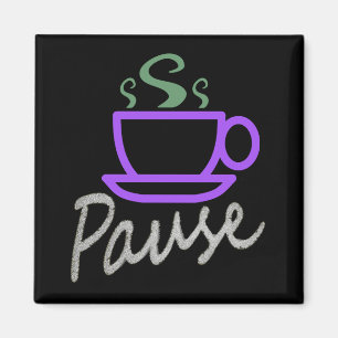 Aimant Pause café