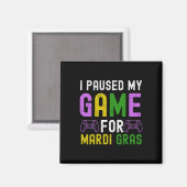 Aimant Pause Mon Jeu Pour Mardi Gras Jeu Vidéo Mardi Gra (Recto/Verso)