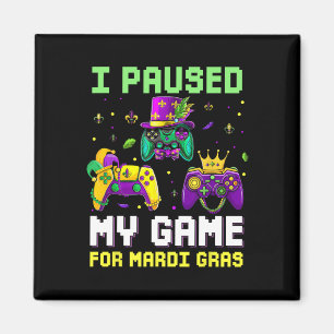Aimant Pause Mon Jeu Pour Mardi Gras Jeu Vidéo Mardi Gra