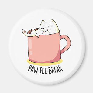 Aimant Pawfee Break Funny Kitty Chat dans une chaudière à