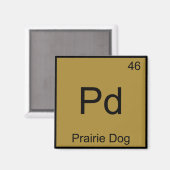 Aimant Pd - Prairie Chien Chimie Élément Symbole Funny T (Recto/Verso)