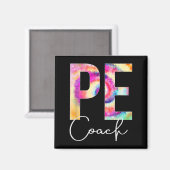 Aimant Pe Coach Tie Dye Back To School Women Appreciation (Recto/Verso)