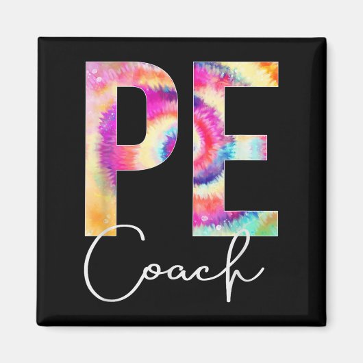 Aimant Pe Coach Tie Dye Back To School Women Appreciation (Devant)