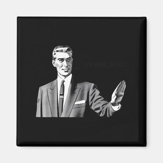 Aimant Pe Down Dip Funny Correction Guy Meme Funny Saying (Devant)