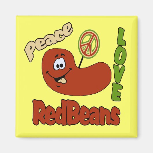 Aimant Peace Love and Red Beans (Devant)