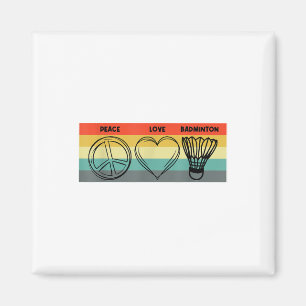 Aimant Peace Love Badminton Joueur Badminton Shuttle Spor