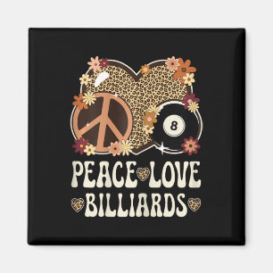 Aimant Peace Love Billiards Lover Empreinte de léopard Gi