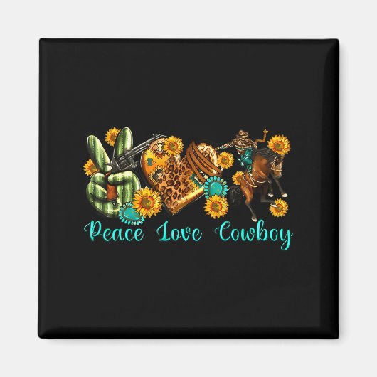 Aimant Peace Love Cowboy Western Rodeo Rodeo Life Western (Devant)