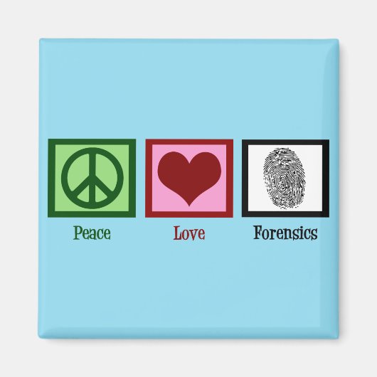 Aimant Peace Love Forensics (Devant)