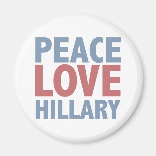 Aimant Peace Love Hillary (Devant)