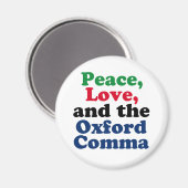 Aimant Peace Love Oxford Comma English Grammar Humour (Recto/Verso)