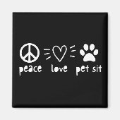 Aimant Peace Love Pet Sit (Devant)