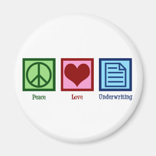 Aimant Peace Love Underwriting