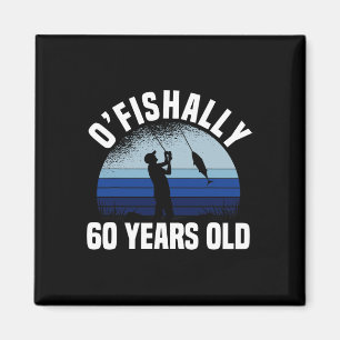 Aimant Pêcheur officiellement 60 ans 60e anniversaire Fis
