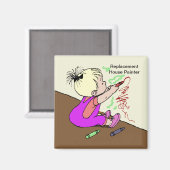 Aimant Peintre de la maison de remplacement (Recto/Verso)