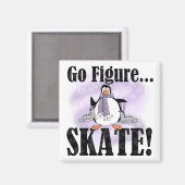 Aimant Penguin Go Figure Patinage T-shirts et cadeaux (Recto/Verso)