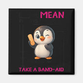 Aimant Penguin I'm Not Mean I'm Just Honest The Truth Hur (Devant)