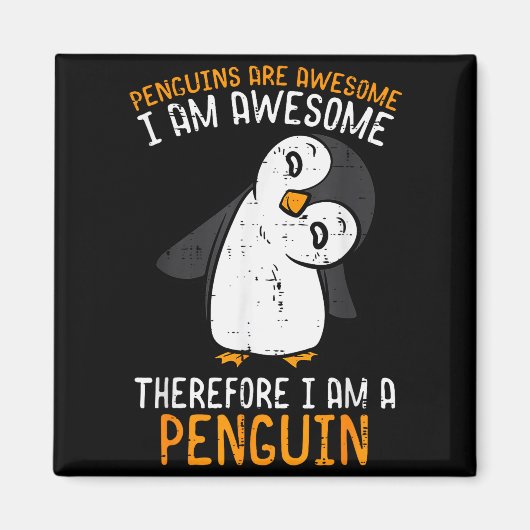 Aimant Penguins Are Awesome Therefore Boys Girls Kids Wom (Devant)