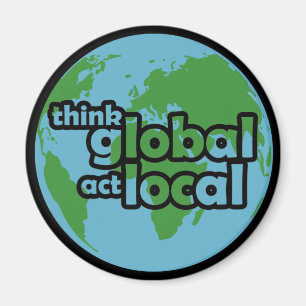 Aimant Pensez à Global Act Local