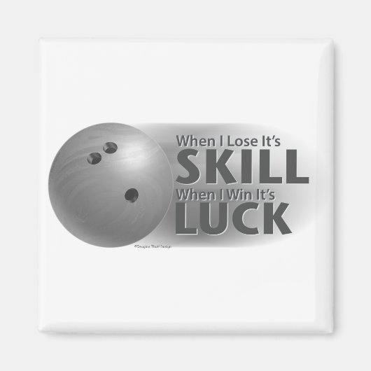 Aimant Perdre la compétence gagner la chance Bowling Grey (Devant)