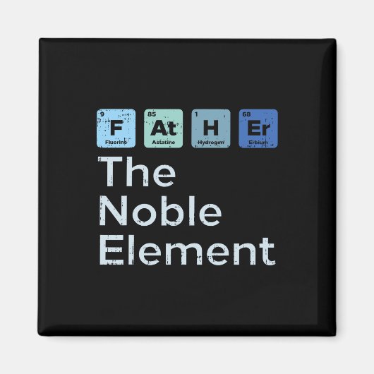 Aimant Père Le Noble Élément Science Chimie Pères (Devant)