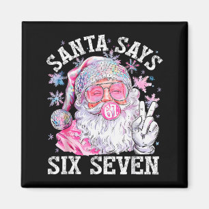 Aimant Père Noël drôle dit six sept Noël 67 Meme Xmas 