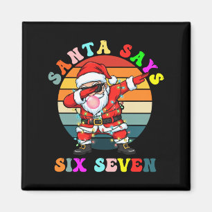 Aimant Père Noël drôle dit six sept Noël 67 Meme Xmas
