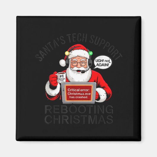 Aimant Père Noël drôle Tech Suprt Redémarrage Noël Vacanc (Devant)