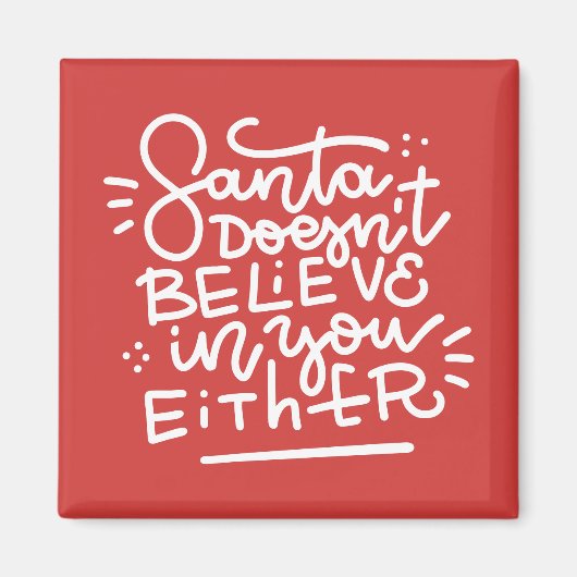 Aimant Père Noël ne croit pas en vous non plus (Devant)