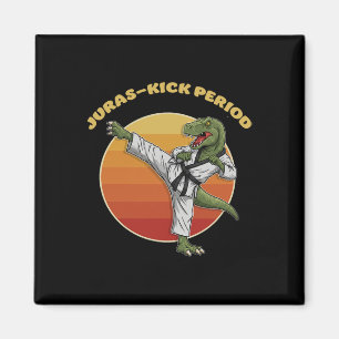 Aimant Période Jurassic-kick Drôle Karaté Arts Martiaux D