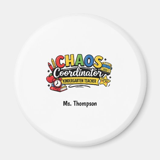 Aimant Personalized Chaos  Coordinator Teacher  (Devant)