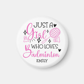 Aimant Personalized Just a Girl Who Loves Badminton Pink