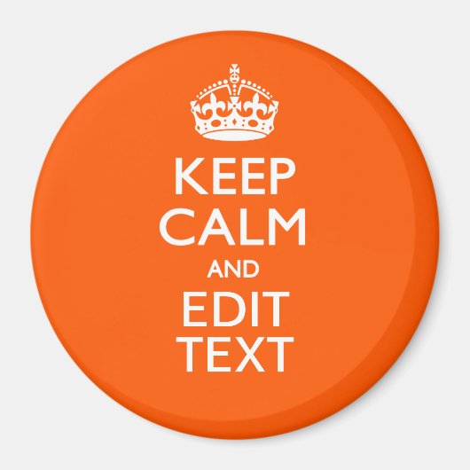 Aimant Personalized KEEP CALM Your Text Orange Accent (Devant)